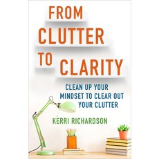 From Clutter to Clarity: Clean Up Your Mindset to Clear Out Your Clutter 平裝版, Hay House, 英文