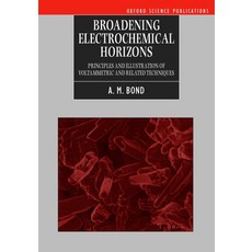 (英文圖書) Broadening Electrochemical Horizons: Principles and Illustration of Voltammetric and Related ... 精裝版, Oxford University Press, USA, 英文