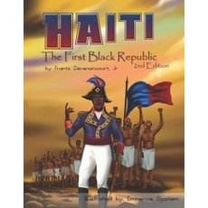 Haiti: The First Black Republic 平裝版, Thorobred Books, 英文