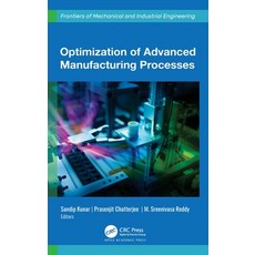 (英文圖書) Optimization of Advanced Manufacturing Processes 精裝版, Apple Academic Press, 英文