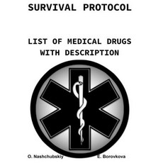 (英文圖書) Survival protocol. List of medications with descriptions. 平裝版, Independently Published, 英文