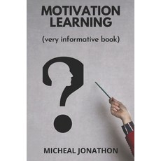 (英文圖書) Motivation Learning: (Very informative book) 平裝版, Independently Published, 英文