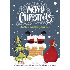 Merry Christmas Dotted Bullet Journal: Cheaper and More Useful than a Card!: Medium A5 - 5.83X8.27 平裝版, Blank Classic, 英文