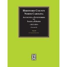 (英文圖書) Hertford County North Carolina Inventories and Sales of Estates 1832-1834. (Volume #2) 平裝版, Southern Historical Press, 英文