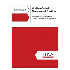 (英文圖書) Working Capital Management Practices: Management of Working Capital: An Indian Perspective 平裝版, Eliva Press, 英文