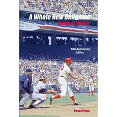 A Whole New Ballgame: The 1969 Washington Senators 50th Anniversary Edition 平裝版, Pocol Press, 英文