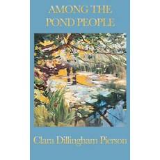(英文圖書)Among the Pond People 精裝版, SMK Books, 英文