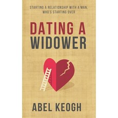 (英文圖書) Dating a Widower: Starting a Relationship with a Man Who's Starting Over 平裝版, Independently Published, 英文