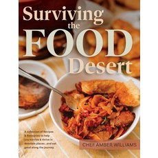 (英文圖書) Surviving the Food Desert: Cookbook & Food Desert Resource Guide 精裝版, Amber C. Williams, 英文