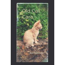(英文圖書) Old Cat Care 平裝版, Viviculture, 英文
