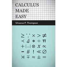 (英文圖書) Calculus Made Easy: Being a Very-Simplest Introduction to Those Beautiful Methods of Reckonin... 精裝版, Saerchinger Press, 英文