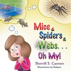 (英文圖書)Mice & Spiders & Webs...Oh My! 平裝版, Strategic Book Publishing, 英文