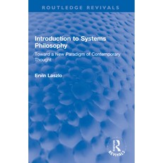 (英文圖書) Introduction to Systems Philosophy: Toward a New Paradigm of Contemporary Thought 平裝版, Routledge, 英文
