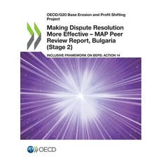 (英文圖書) Making Dispute Resolution More Effective - MAP Peer Review Report Bulgaria (Stage 2) 平裝版, Org. for Economic Cooperati..., 英文