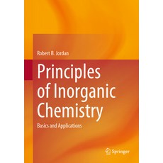 (英文圖書) Principles of Inorganic Chemistry: Basics and Applications 精裝版, Springer, 英文