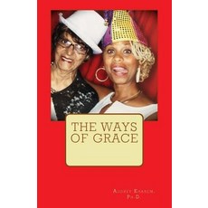 (英文圖書) The Ways of Grace 平裝版, Createspace Independent Pub..., 英文