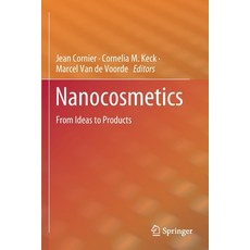(英文圖書) Nanocosmetics: From Ideas to Products 平裝版, Springer, 英文