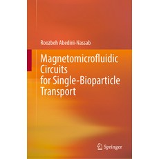 (英文圖書) Magnetomicrofluidic Circuits for Single-Bioparticle Transport 精裝版, Springer, 英文