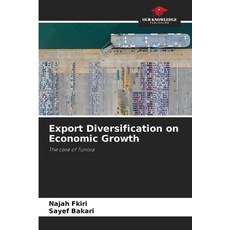 (英文圖書) Export Diversification on Economic Growth 平裝版, Our Knowledge Publishing, 英文