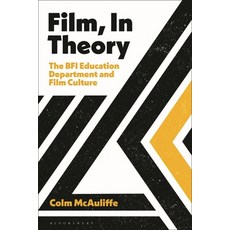 (英文圖書) Film in Theory: The BFI Education Department and Film Culture 精裝版, British Film Institute, 英文