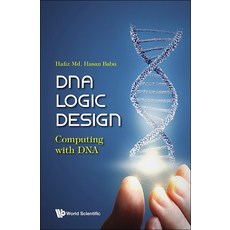 (英文圖書) DNA Logic Design: Computing with DNA 精裝版, World Scientific Publishing..., 英文