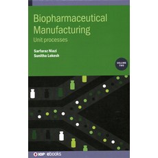(英文圖書) Biopharmaceutical Manufacturing Volume 2: Unit processes 精裝版, IOP Publishing Ltd, 英文
