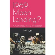 (英文圖書) 1969: Moon Landing?: A Conspiracy Theory Investigation 平裝版, Independently Published, 英文