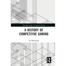 (英文圖書) A History of Competitive Gaming 平裝版, Routledge, 英文