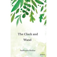 (英文圖書) The Clock and Wand 平裝版, Pencil (One Point Six Techn..., 英文