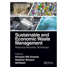 (英文圖書) Sustainable and Economic Waste Management: Resource Recovery Techniques 平裝版, CRC Press, 英文