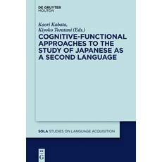 (英文圖書) Cognitive-Functional Approaches to the Study of Japanese as a Second Language 精裝版, Walter de Gruyter, 英文