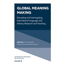 (英文圖書) Global Meaning Making: Disrupting and Interrogating International Language and Literacy Resea... 精裝版, Emerald Publishing Limited, 英文