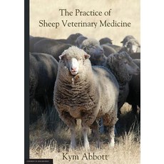 (英文圖書) The Practice of Sheep Veterinary Medicine 平裝版, University of Adelaide Press, 英文