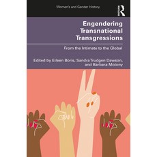 Engendering Transnational Transgressions: From the Intimate to the Global 平裝版, Routledge, 英文