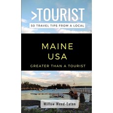 (英文圖書) Greater Than a Tourist- Maine USA: 50 Travel Tips from a Local 平裝版, Independently Published, 英文
