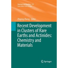 (英文圖書) Recent Development in Clusters of Rare Earths and Actinides: Chemistry and Materials 平裝版, Springer, 英文