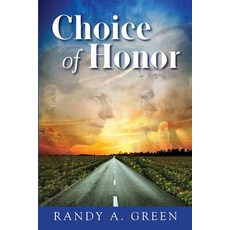 (英文圖書) Choice of Honor 平裝版, Randy Green, 英文