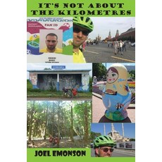 It's not about the Kilometres: An Australian Cycling in Russia during the 2018 FIFA World Cup and th... 平裝版, It'snotaboutthekms, 英文