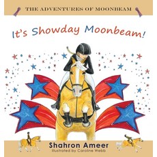 (英文圖書)It's Show Day Moonbeam! 精裝版, Dressage Australia Pty Ltd, 英文