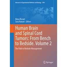 (英文圖書) Human Brain and Spinal Cord Tumors: From Bench to Bedside. Volume 2: The Path to Bedside Mana... 精裝版, Springer, 英文