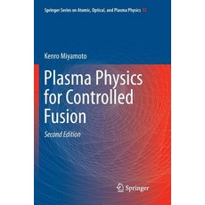 (英文圖書) Plasma Physics for Controlled Fusion 平裝版, Springer, 英文