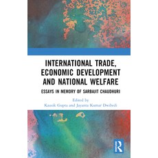 (英文圖書) International Trade Economic Development and National Welfare: Essays in Memory of Sarbajit ... 精裝版, Routledge Chapman & Hall, 英文