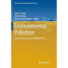 (英文圖書) Environmental Pollution: Select Proceedings of Icwees-2016 平裝版, Springer, 英文