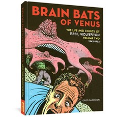 (英文圖書) Brain Bats of Venus: The Life and Comics of Basil Wolverton Vol. 2 (1942-1952) 精裝版, Fantagraphics Books, 英文