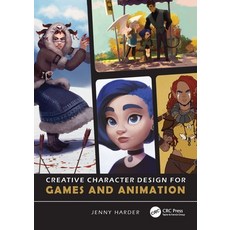(英文圖書) Creative Character Design for Games and Animation 平裝版, CRC Press, 英文