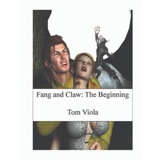 (英文圖書) Fang and Claw: The Beginning 平裝版, Independently Published, 英文