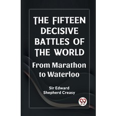 (英文圖書) The Fifteen Decisive Battles of the World From Marathon to Waterloo 平裝版, Double 9 Books, 英文