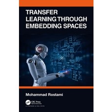 (英文圖書) Transfer Learning Through Embedding Spaces 平裝版, CRC Press, 英文