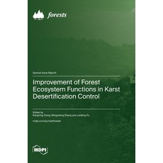 (英文圖書) Improvement of Forest Ecosystem Functions in Karst Desertification Control 精裝版, Mdpi AG, 英文