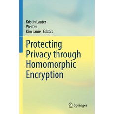 (英文圖書) Protecting Privacy Through Homomorphic Encryption 平裝版, Springer, 英文